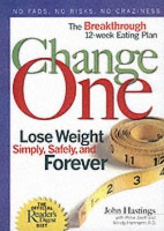 Change One: The Breakthrough 12-week Eating Plan