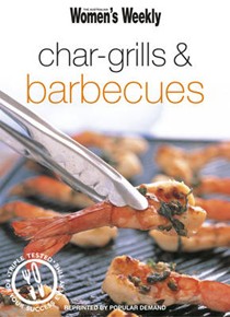Char-Grills & Barbecues (The Australian Women's Weekly Minis)