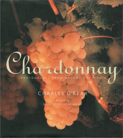 Chardonay: Photographs from around the World