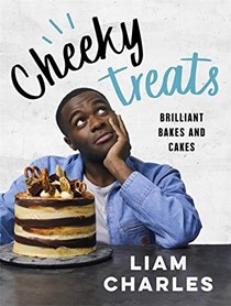 Cheeky Treats: 70 Brilliant Bakes and Cakes