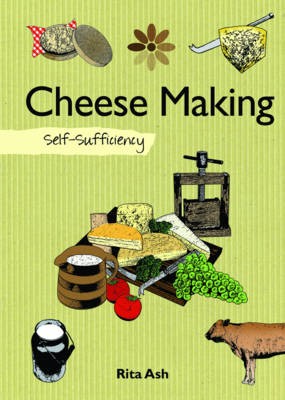 Cheese Making: Self-Sufficiency