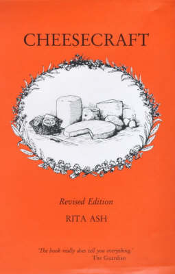 Cheesecraft: A Manual for Cheesemaking
