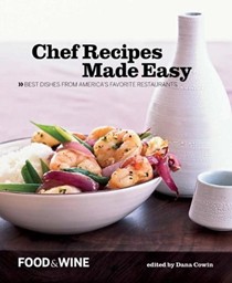 Chef Recipes Made Easy: Best Dishes From America's Favorite Restaurants