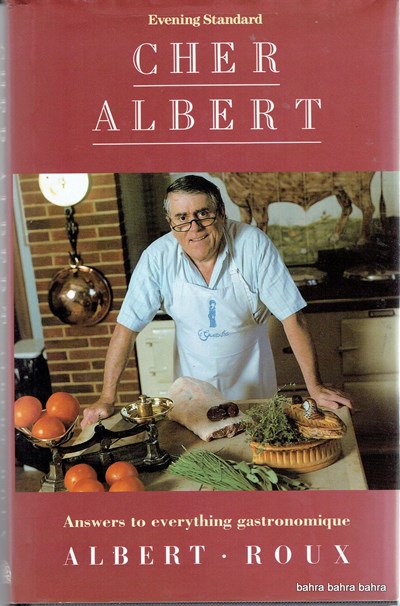Cher Albert: Answers to everything gastronomique