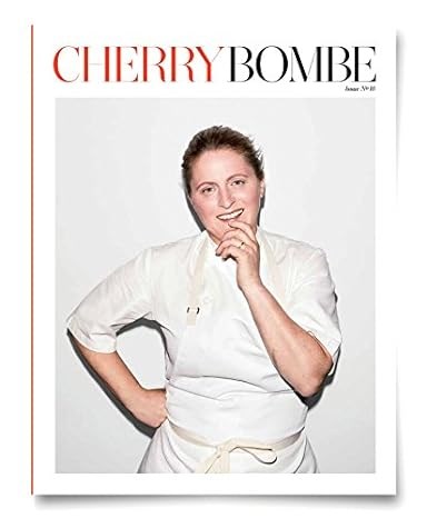 Cherry Bombe Magazine, Fall/Winter 2017 (#10): Yes Chef