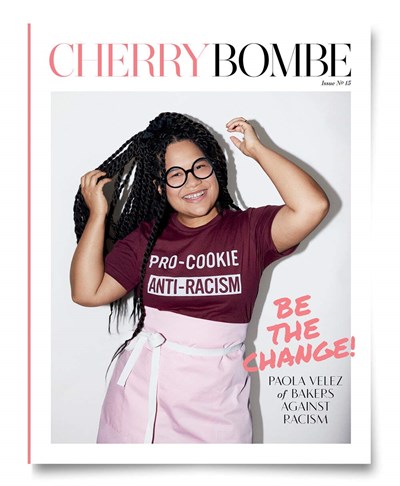 Cherry Bombe Magazine, Spring/Summer 2020 (#15): Be the Change