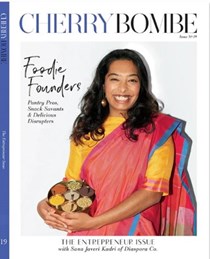 Cherry Bombe Magazine, Spring/Summer 2022 (#19): The Entrepreneur Issue