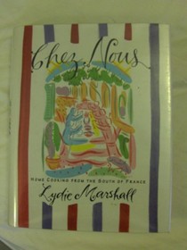 Chez Nous: Home Cooking From The South of France