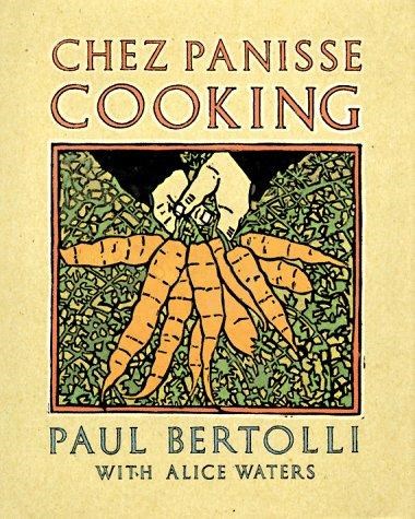 Chez Panisse Cooking
