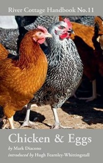 Chicken & Eggs (River Cottage Handbook No. 11)