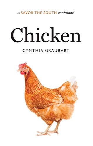 Chicken: a Savor the South® cookbook (Savor the South Cookbooks)