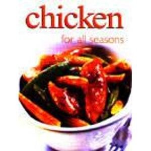 Chicken for All Seasons