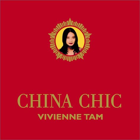 China Chic: A Personal Journey Through Chinese Style