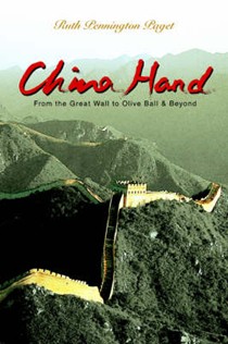 China Hand: From the Great Wall to Olive Ball & Beyond