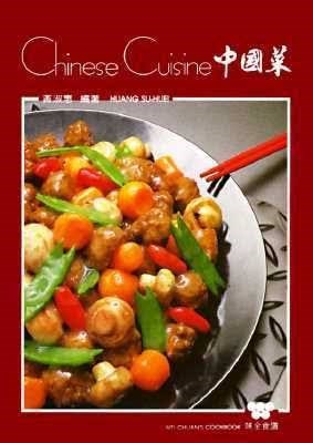 Chinese Cuisine (Wei-Chuan's Cookbook series)