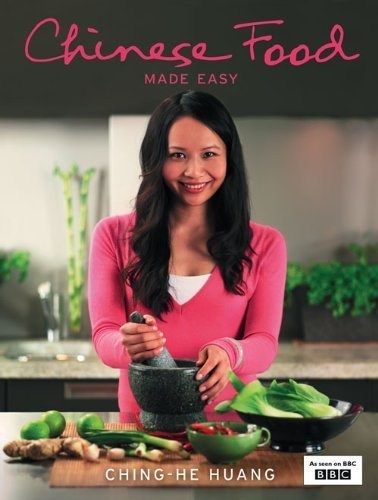 Chinese Food Made Easy: 100 Simple, Healthy Recipes from Easy-to-Find Ingredients