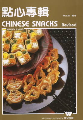 Chinese Snacks, Revised Edition