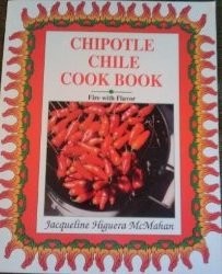 Chipotle Chile Cookbook: The Spice of Cooks