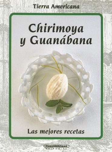 Chirimoya y Guanabana