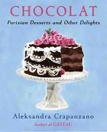 Chocolat - Parisian Desserts and Other Delights