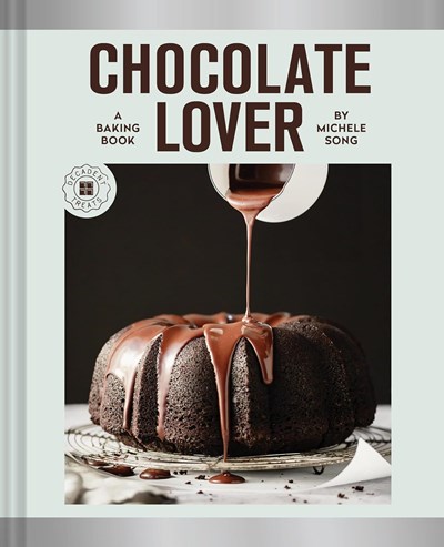 Chocolate Lover: A Baking Book Decadent Treats