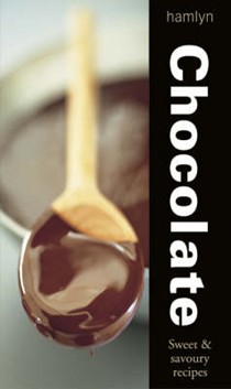 Chocolate: Sweet and Savoury Recipes