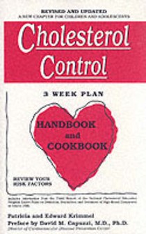 Cholesterol Control 3 Week Plan: Handbook and Cookbook