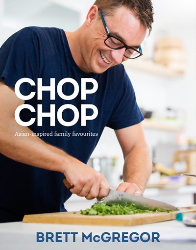 Chop Chop: Asian-inspired family favourites