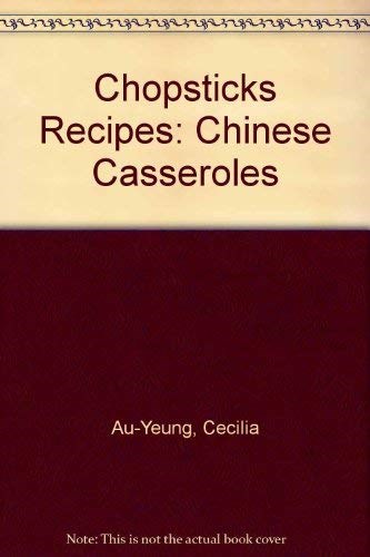 Chopsticks Recipes Chinese Casseroles
