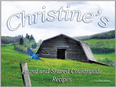 Christine's Found and Shared Countryside Recipes
