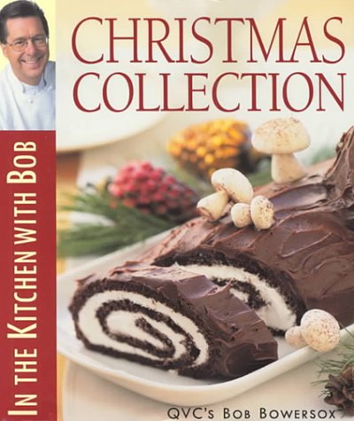 Christmas Collection: In The Kitchen With Bob