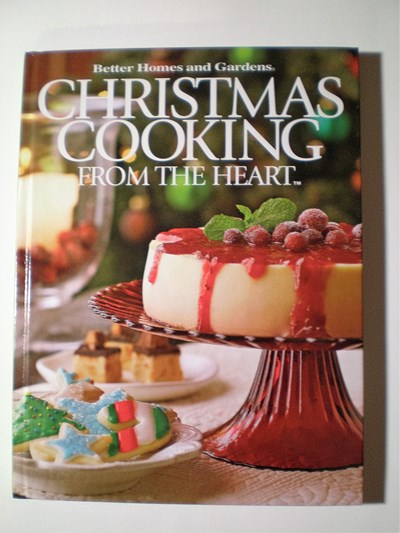 Christmas Cooking from the Heart - Simple to Sensational