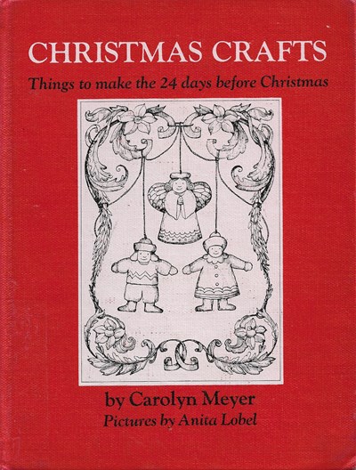 Christmas Crafts: Things to Make the 24 Days Before Christmas