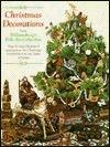 Christmas Decorations from Williamsburg's Folk Art Collection: Step-By-Step Illustrated Instructions for Christmas Ornaments That Can Be Made at Home