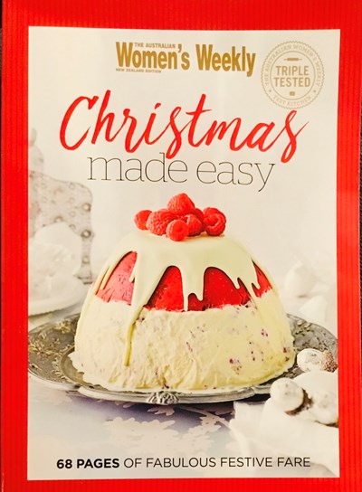 Christmas Made Easy: 68 pages of fabulous festive fare