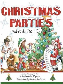 Christmas Parties . . . What Do I Do?