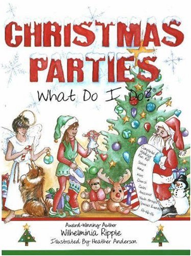 Christmas Parties . . . What Do I Do?