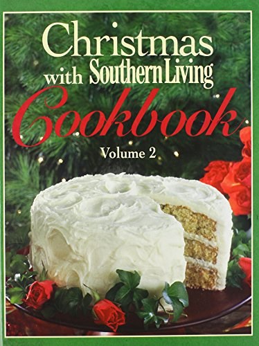 Christmas with Southern Living Cookbook, Volume 2 (1998)