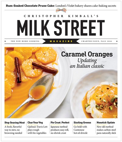 Christopher Kimball’s Milk Street Magazine, Fall 2016: Charter Issue