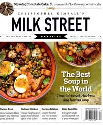 Christopher Kimball’s Milk Street Magazine, Jan/Feb 2018