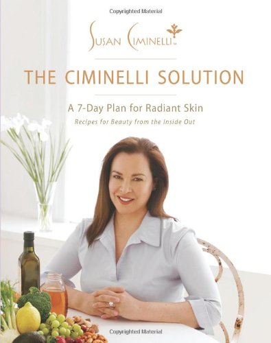 Ciminelli Solution: A 7-Day Plan For Radiant Skin