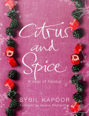 Citrus and Spice: A Year of Flavour