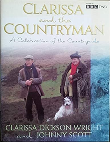 Clarissa and the Countryman: A Celebration of the Countryside