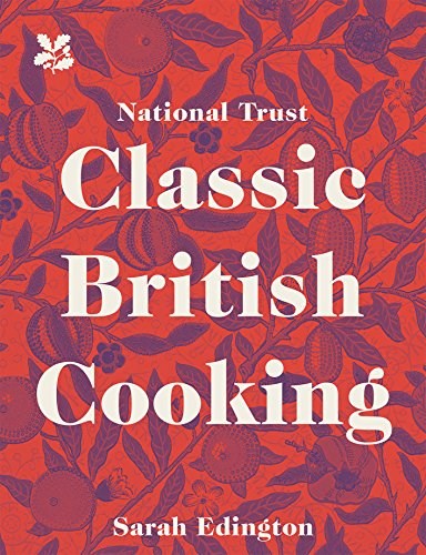 Classic British Cooking (National Trust)