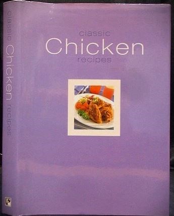 Classic Chicken Recipes