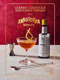 Classic Cocktails with Angostura Bitters