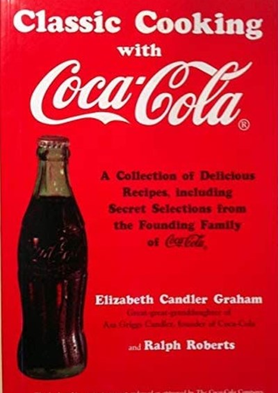 Classic Cooking With Coca-Cola