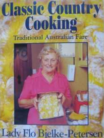 Classic Country Cooking: Traditional Australian Fare