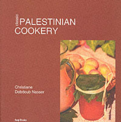 Classic Palestinian Cookery