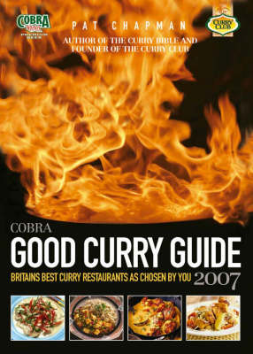 Cobra 2007 Good Curry Guide: Britain's Best Curry Recipes as Chosen by You